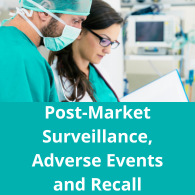 Postmarket Surveillance Adverse Events and Recall Button